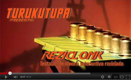 Video de Reciclonk - Turukutupá