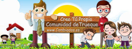 crea comunidad trueque - cambiados.es