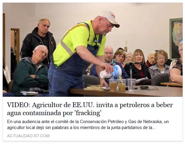 RT -Video Agricultor EEUU agua contaminada por fracking