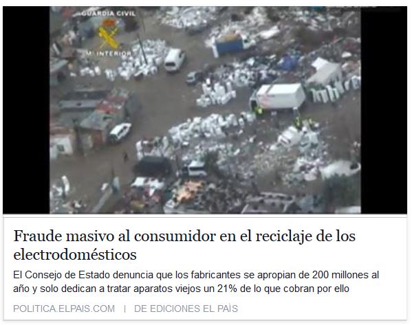 Noticia Fraude a los consumidores en el reciclaje de electrodomésticos - ElPais